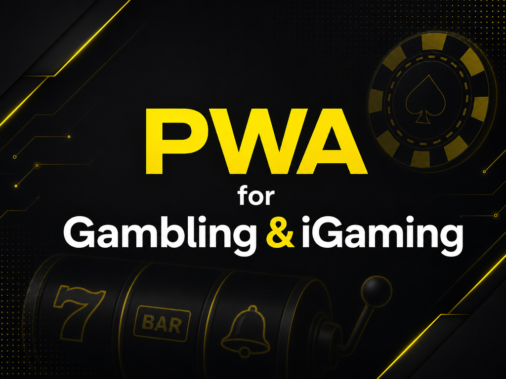 PWA for gambling and iGaming media buying illustration